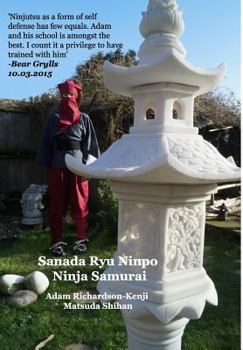 Hardcover Sanada Ryu Ninpo Ninja Samurai: Bear Grylls Ninjutsu Book