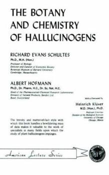 Hardcover The Botany and Chemistry of Hallucinogens Book
