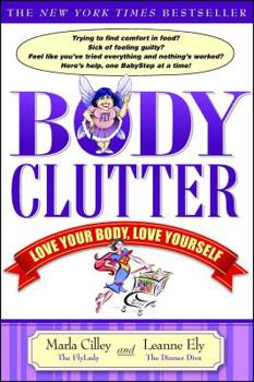 Paperback Body Clutter: Love Your Body, Love Yourself Book