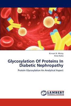 Paperback Glycosylation Of Proteins In Diabetic Nephropathy Book
