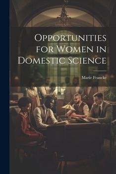 Paperback Opportunities for Women in Domestic Science Book