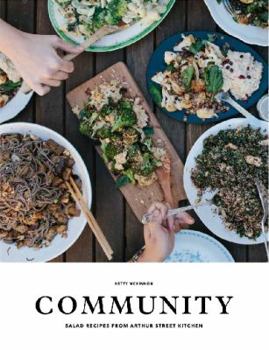 Paperback Community: Salad Recipes from Arthur Street Kitchen Book