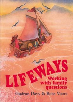 Paperback Lifeways: Working with Family Questions Book