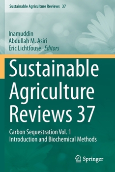 Paperback Sustainable Agriculture Reviews 37: Carbon Sequestration Vol. 1 Introduction and Biochemical Methods Book