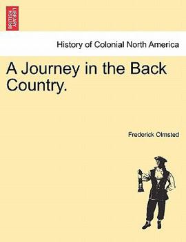 Paperback A Journey in the Back Country. Book