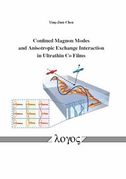 Paperback Confined Magnon Modes and Anisotropic Exchange Interaction in Ultrathin Co Films Book
