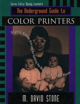 Paperback The Underground Guide to Color Printers Book