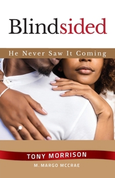 Paperback Blindsided, He Never Saw It Coming Book