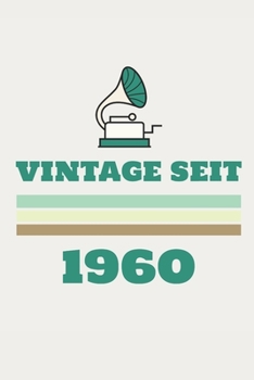Vintage Seit 1960: Notizbuch (120 Seiten Dot Grid Papier, Softcover) (German Edition)