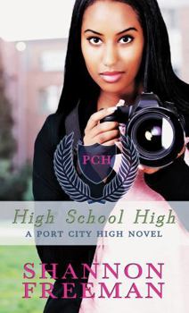 High School High - Book #1 of the Port City High