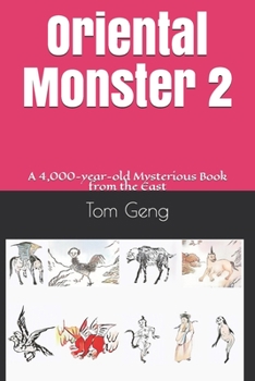 Paperback Oriental Monster 2: Oriental Monster 1: A 4,000-year-old Mysterious Book from the East Book