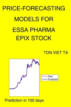 Paperback Price-Forecasting Models for Essa Pharma EPIX Stock Book