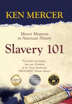 Hardcover Slavery 101: Mercer Moments in American History Book