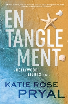 Paperback Entanglement: A Hollywood Lights Novel Book