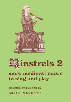 Paperback Minstrels 2: More Medieval Music to Sing and Play Book