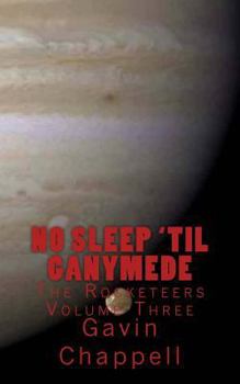 Paperback No Sleep 'til Ganymede Book