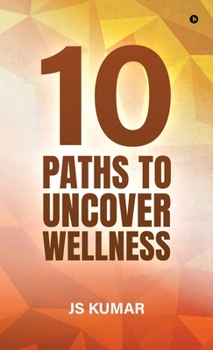 Hardcover 10 Paths to Uncover Wellness Book