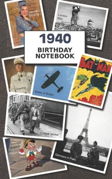 Paperback 1940 Birthday Notebook: a great alternative to a card Book