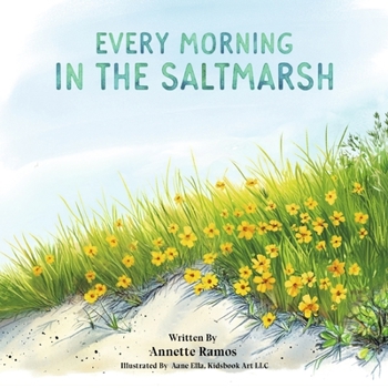Paperback Every Morning in the Saltmarsh Book