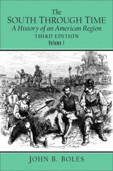 Paperback The South Through Time: A History of an American Region, Vol. 1 Book