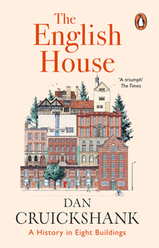 Paperback The English House: A History in Eight Buildings Book