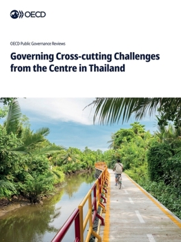 Paperback Governing Cross-cutting Challenges from the Centre in Thailand Book