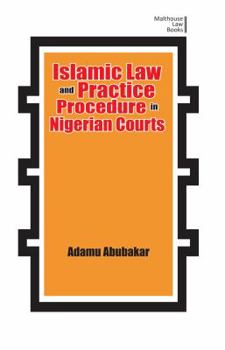 Paperback Islamic Law and Practice Procedure in Nigerian Courts Book
