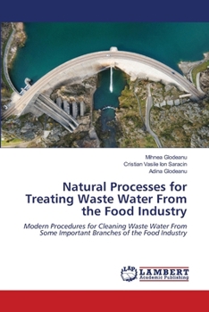 Natural Processes for Treating Waste Water From the Food Industry