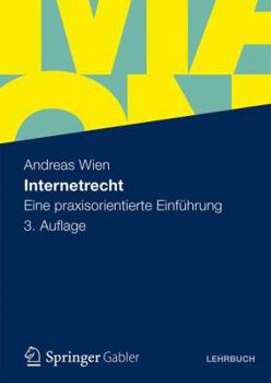 Paperback Internetrecht: Eine Praxisorientierte Einführung [German] Book