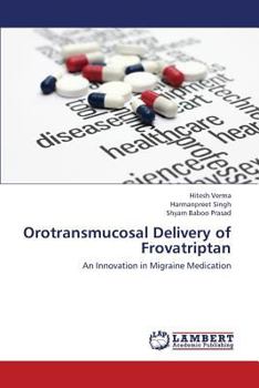 Paperback Orotransmucosal Delivery of Frovatriptan Book