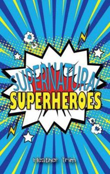 Paperback Supernatural Superheroes Book