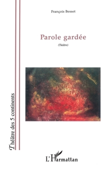 Paperback Parole gardée [French] Book