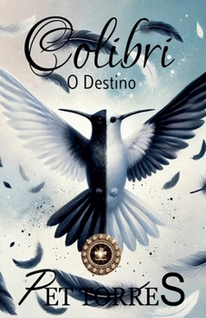 Paperback Colibri: O Destino [Portuguese] Book