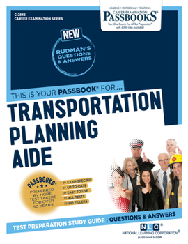 Paperback Transportation Planning Aide (C-2846): Passbooks Study Guide Volume 2846 Book