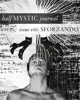 Paperback Half Mystic Journal Issue VIII: Sforzando Book