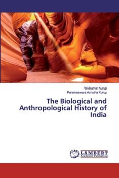 Paperback The Biological and Anthropological History of India Book