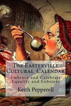 Paperback The Easterville Cultural Calendar: Celebrate and Embrace Equality Book