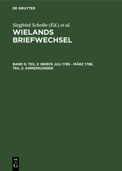 Hardcover Briefe Juli 1785 - März 1788, Teil 2: Anmerkungen [German] Book