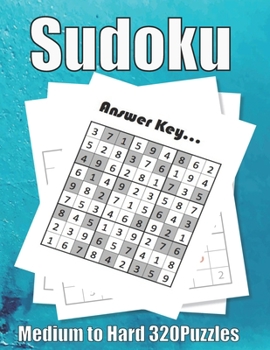 Paperback Sudoku Medium to Hard 320 Puzzles: Large Print Sudoku Puzzle Book 320 PAGE Book