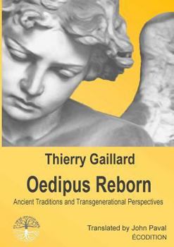 Paperback Oedipus Reborn, Ancient Traditions and Transgenerational Perspectives Book