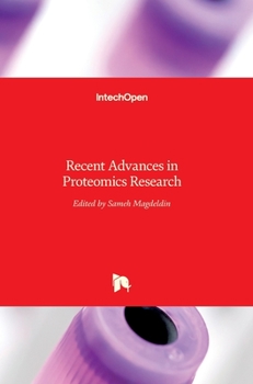 Hardcover Recent Advances in Proteomics Research Book