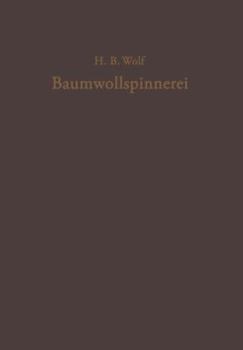 Paperback Baumwollspinnerei: Technologie Und Maschinen [German] Book