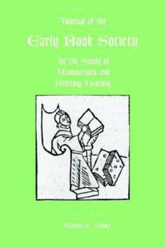 Paperback Journal of the Early Book Society Vol 8: For the Study of Manuscripts and Printing History Book