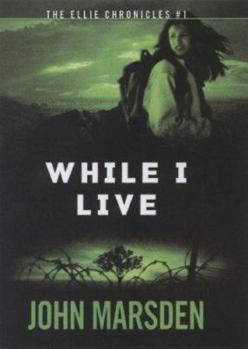 While I Live - Book #1 of the Ellie Chronicles