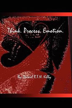 Paperback Think. Process. Emotion.: A Collection of Poetry Book