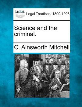 Paperback Science and the Criminal. Book