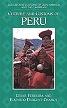 Hardcover Culture and Customs of Peru Book