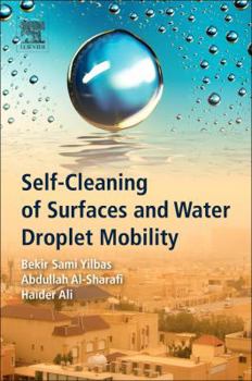 Paperback Self-Cleaning of Surfaces and Water Droplet Mobility Book