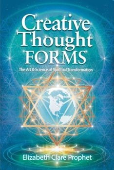 Paperback Creative Thought Form: The Art & Science of Spiritual Transformation Book