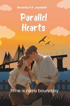 Paperback Parallel Hearts: Time is not a boundary Book
